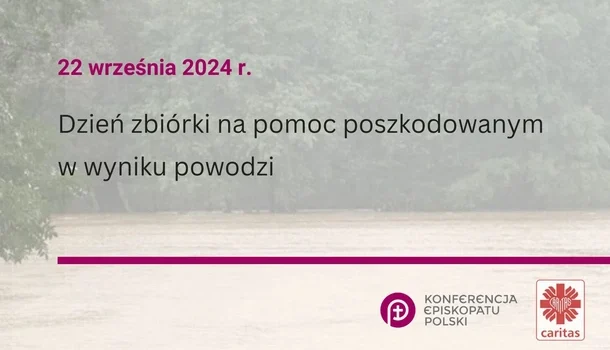 22 września: Dzień zbiórki na pomoc poszkodowanym w wyniku powodzi