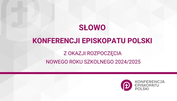 Słowo Konferencji Episkopatu Polski z okazji rozpoczęcia nowego roku szkolnego 2024/2025