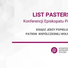 List Pasterski biskupów na 40. rocznicę śmierci ks. Popiełuszki